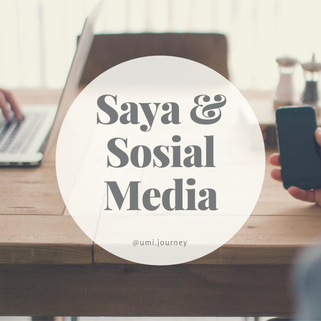 saya dan sosial media