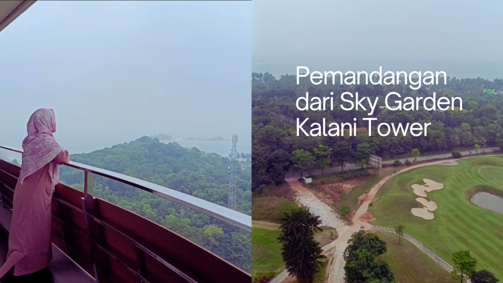 pemandangnan dari kalani tower